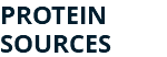 PROTEIN SOURCES